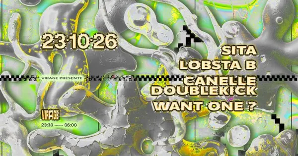 VIRAGE PRÉSENTE : SITA, LOBSTA B, CANELLE DOUBLEKICK & MORE