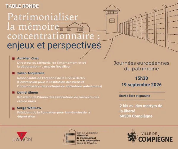 Table ronde "Patrimonialiser la mémoire concentrationnaire : enjeux et perspectives"