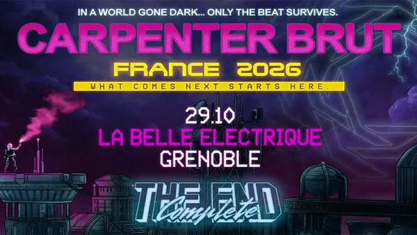 Carpenter Brut - The End Complete (Grenoble)