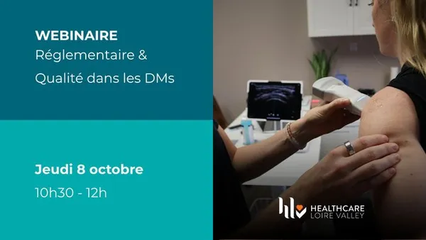 Webinaire Réglementaire et qualité dans les dispositifs médicaux