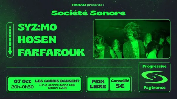 Société Sonore #2 : FARFAROUK, HØSEN, SYZ:MO