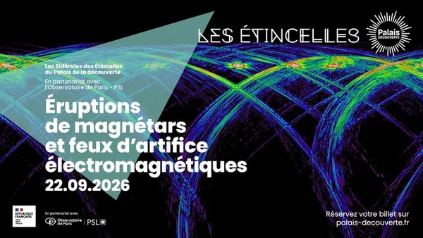Éruptions de magnétars et feux d'artifice électromagnétiques - Les Sidérales