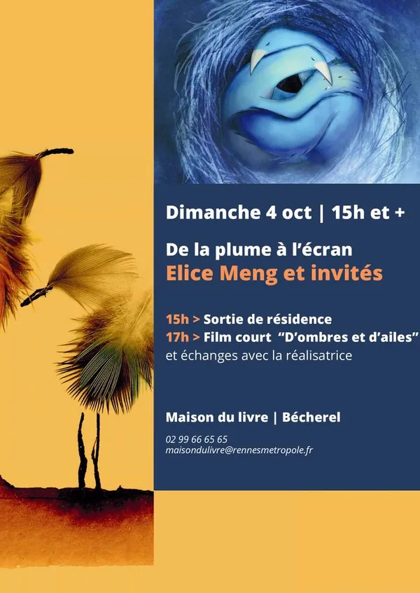 De la plume à l’écran | Histoire
d’un processus de création, avec Elice Meng
