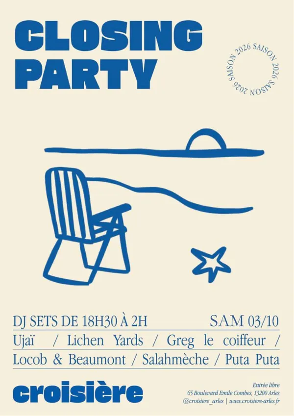 CLOSING PARTY // Line Up Arlésienne // SAM 3 OCT