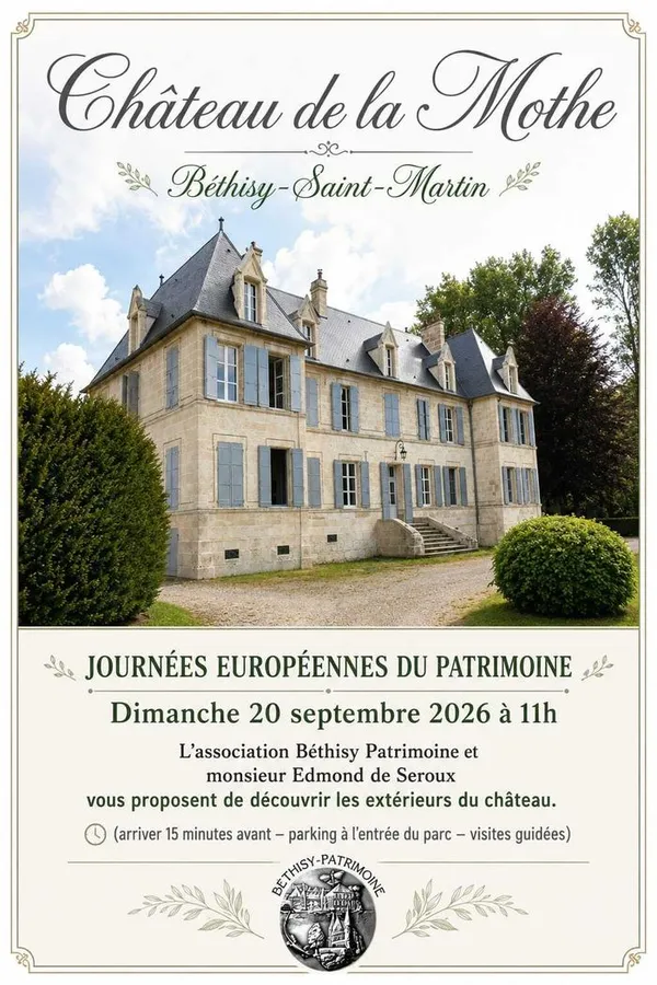 Visite guidée des extérieurs du Château de la Mothe de Béthisy-Saint-Martin