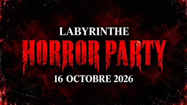 LABYRINTHE HORROR PARTY 2026