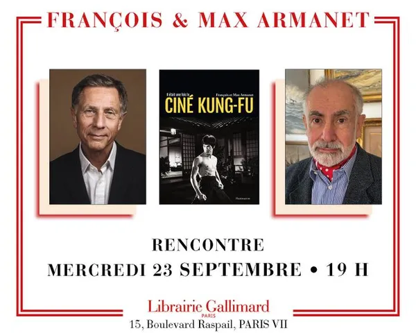 François & Max Armanet présentent « Il était une fois le ciné Kung-Fu »