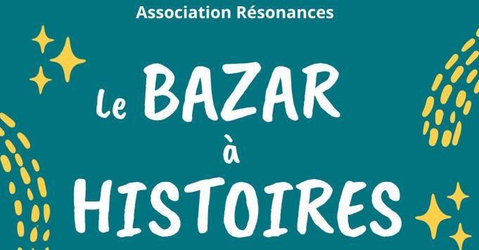 La Bazar à Histoires