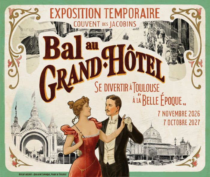 Bal au Grand Hôtel : une immersion dans le Toulouse de la "Belle Époque"