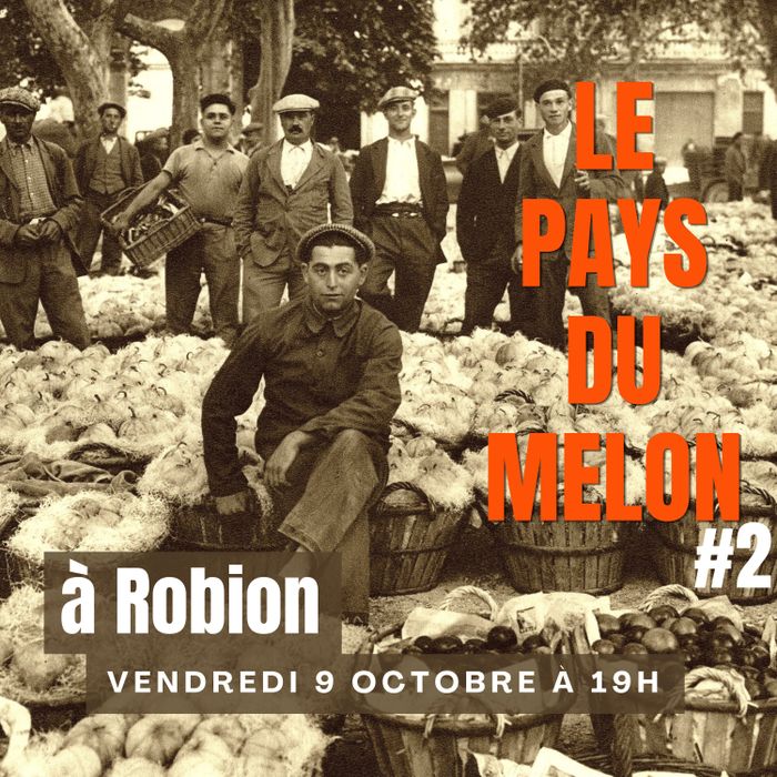 Radio-causerie #2 au pays du melon : "Souvenirs de la place du clos"