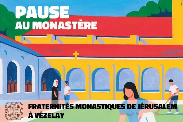 Pause au monastère chez les frères et les soeurs à Vézelay