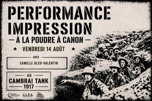 PERFORMANCE IMPRESSION à la poudre à canon