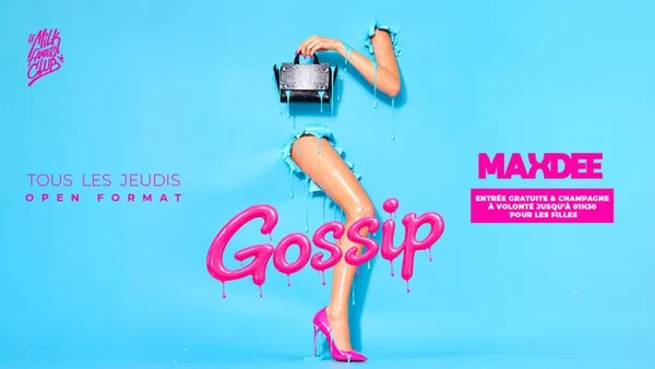JEU 08 OCT - GOSSIP W/ MAXDEE