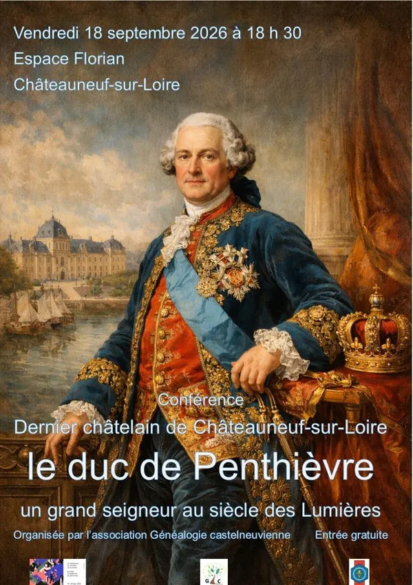 Le duc de Penthièvre, dernier châtelain de Châteauneuf-sur-Loire