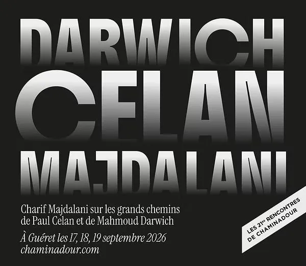 Rencontres : Charif MAJDALANI sur les grands chemins de Paul CELAN et Mahmoud DARWICH
