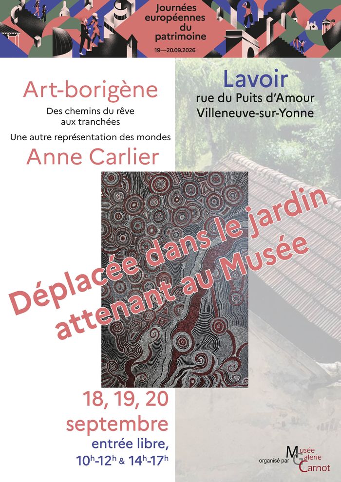 Exposition d'Anne Carlier, « Art-borigène», 𝐝𝐞́𝐩𝐥𝐚𝐜𝐞́𝐞 𝐝𝐚𝐧𝐬 𝐥𝐞 𝐣𝐚𝐫𝐝𝐢𝐧 d𝐮 𝐌𝐮𝐬𝐞́𝐞-𝐆𝐚𝐥𝐞𝐫𝐢𝐞 𝐂𝐚𝐫𝐧𝐨𝐭