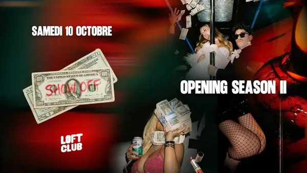 SHOW OFF - SAMEDI 10 OCTOBRE - LOFT CLUB