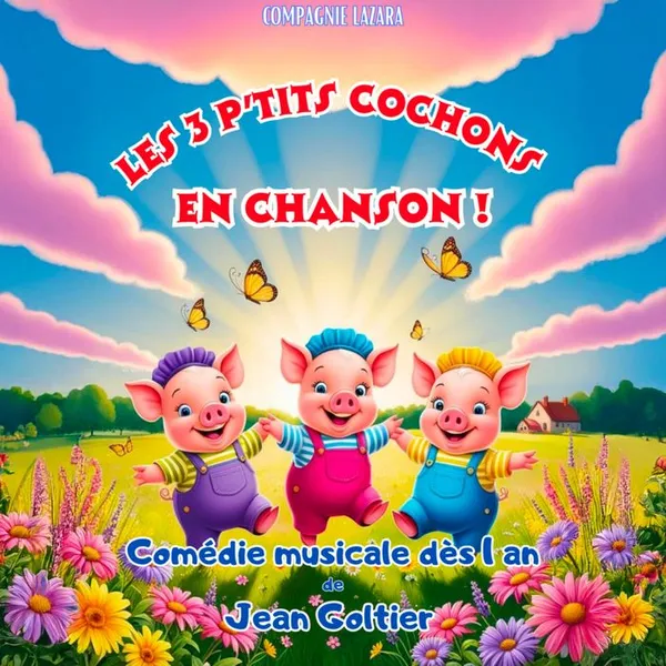 Les Trois P’tits Cochons en chanson !