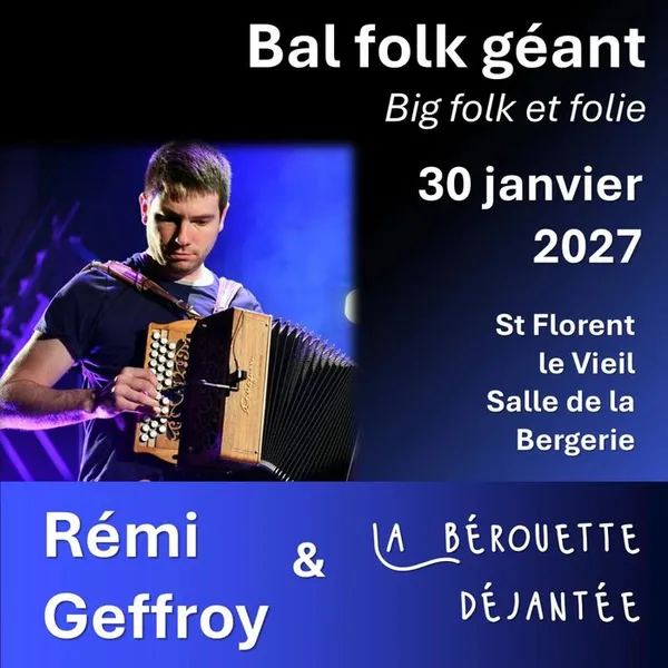Bal folk géant - Remi Geffroy & La bérouette déjantée