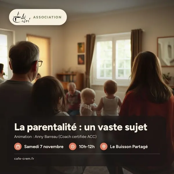La parentalité : un vaste sujet