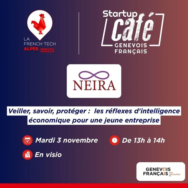 Startup Café - NEIRA : veiller, savoir, protéger pour la décision