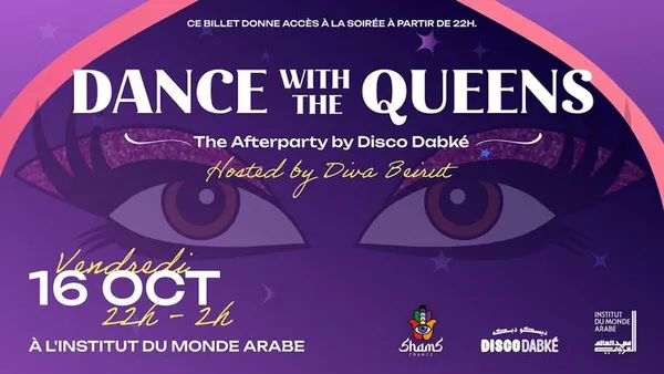 SHAMS FRANCE x DISCO DABKĂ âą DANCE WITH THE QUEENS
