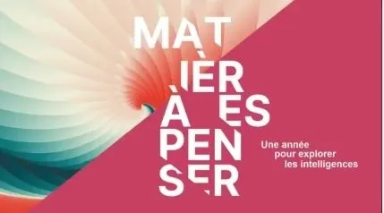 Intelligence humaine, intelligence artificielle : repenser notre rapport aux intelligences | 30 septembre
