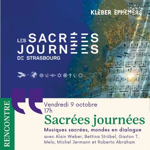 Rencontre avec les Sacrées Journées de Strasbourg