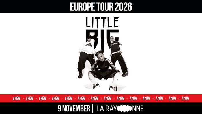 LITTLE BIG | Lyon 09.11