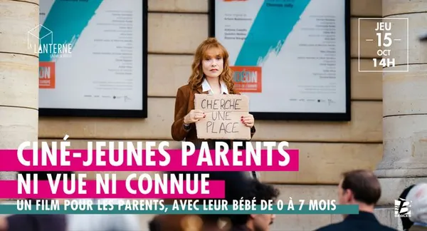 Ciné-jeunes parents : Ni Vue Ni Connue