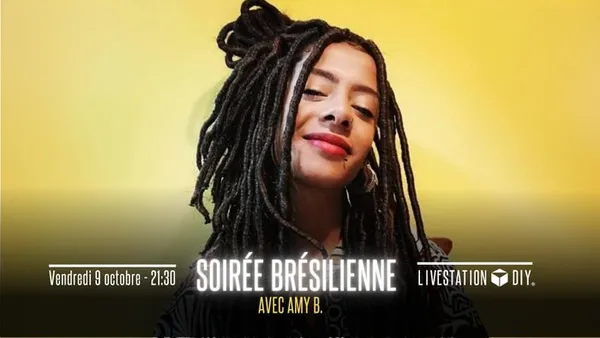 Soirée brésilienne avec Amy B.