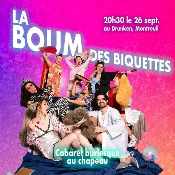 💄CABARET BURLESQUE : LA BOUM DU BIQUETTE CLUB💋