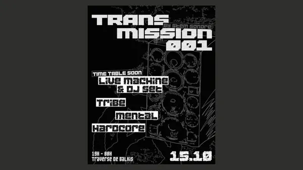 6TEM SONORE - TRANSMISSION 001