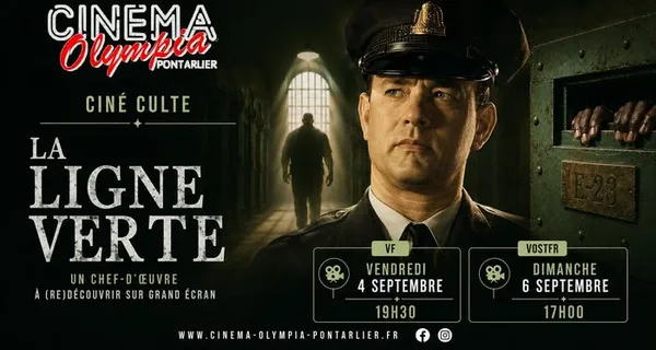 la Ligne Verte - Ciné Chef d'Oeuvre