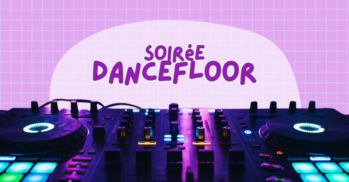 Soirée Dancefloor