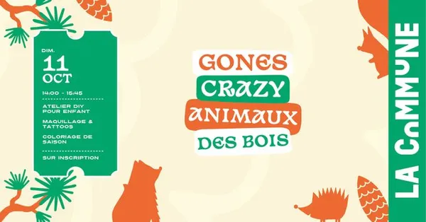 Gones Crazy - Animaux des Bois