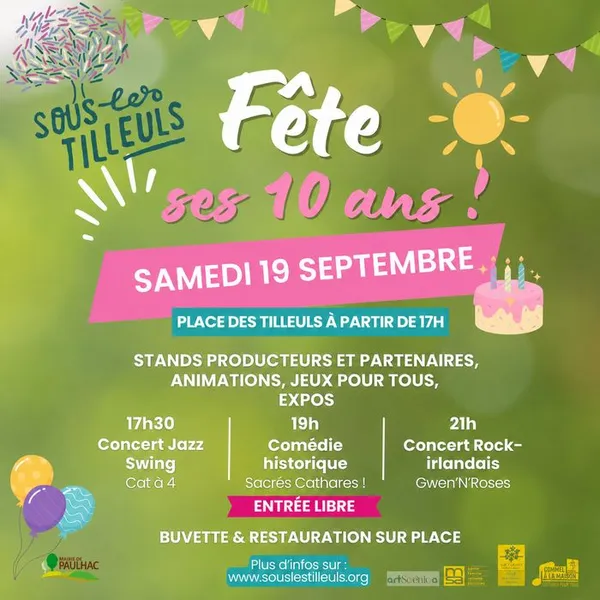 Sous les Tilleuls fête ses 10 ans !
