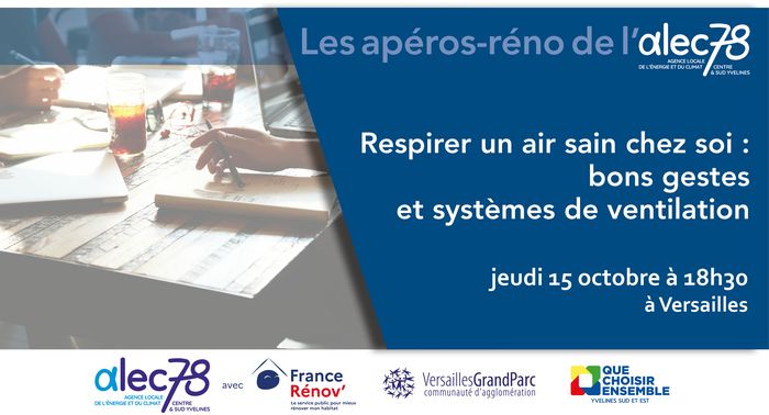 Apéro-réno " Respirer un air sain chez soi : les bons gestes et les systèmes de ventilation"