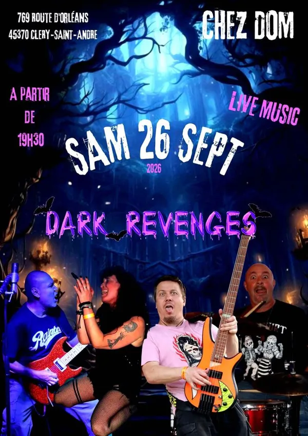 Dark Revenges Chez Dom 26 sept Clery-Saint-Andre