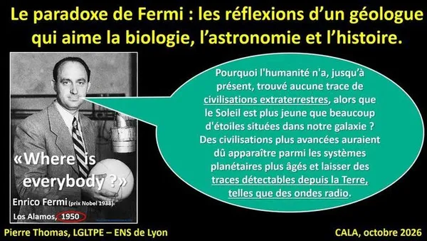 Conférence CALA « Le paradoxe de Fermi : les réflexions d’un géologue qui aime la biologie, l’astronomie et l’histoire »