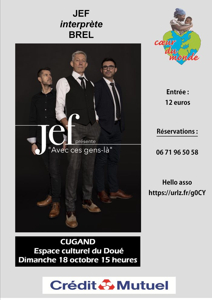Spectacle Jef présente "avec ces gens-là" par Cœur du Monde - 2026