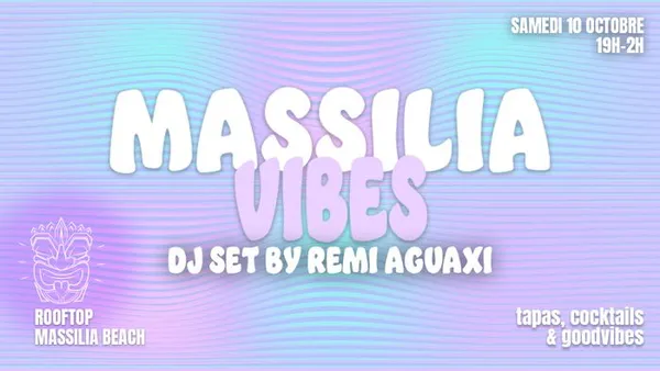 MASSILIA VIBES - REMI AGUAXI