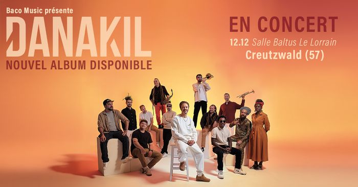 DANAKIL + Guests - Creutzwald (57)
