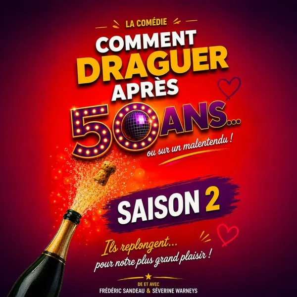 Comment draguer après 50 ans – Saison 2