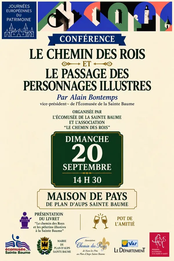 SAINTE-BAUME: LE CHEMIN DES ROIS ET LE PASSAGE DES PERSONNAGES ILLUSTRE