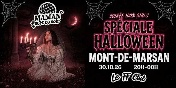 MAMAN SORT CE SOIR MONT DE MARSAN
