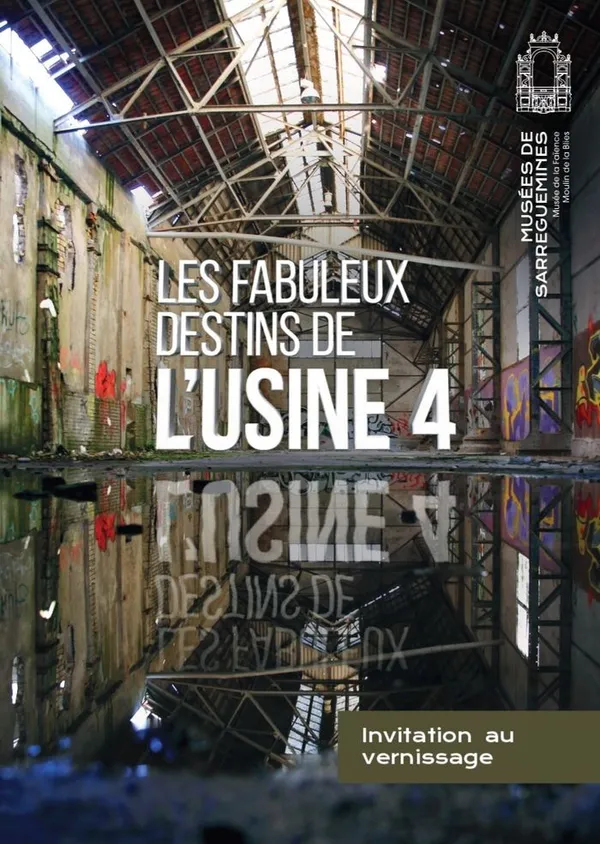 Visite libre de l'exposition temporaire "Les fabuleux destins de l'Usine 4"