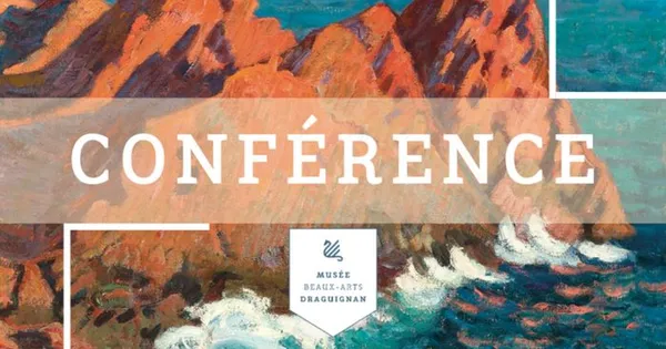 Conférence "De la vallée de la Creuse à l’Estérel : itinérances artistiques à la fin du XIXe siècle"
