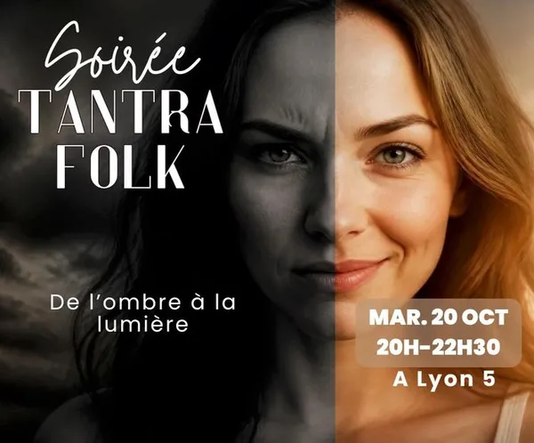 soirée tantrafolk : de l'ombre à la lumière