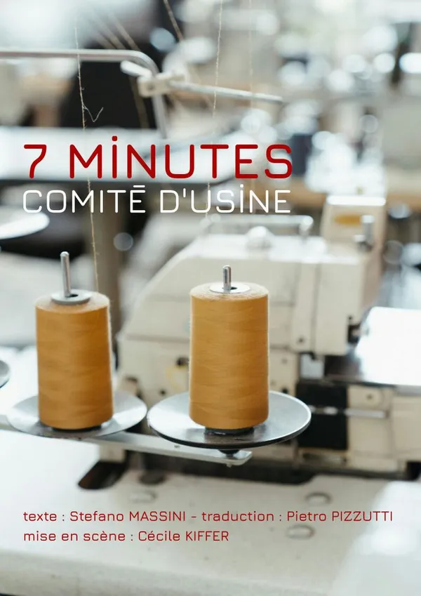 Avant-Première - 7 minutes, Comité d’usine - Les Coriaces